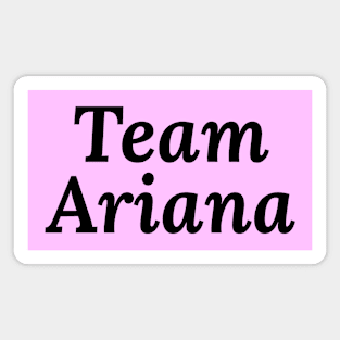 Team Ariana Magnet